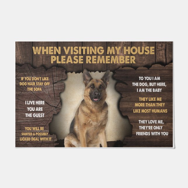 When Visiting My House Please Remember German Shep Doormat (Front)