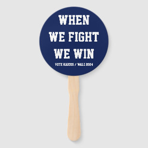 When We Fight We Win Harris Walz Hand Fan
