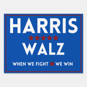 WHEN WE FIGHT WE WIN Harris Yard Sign