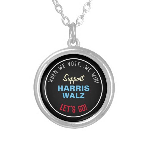 When We Vote We Win HARRIS WALZ 2024 Silver Plated Necklace