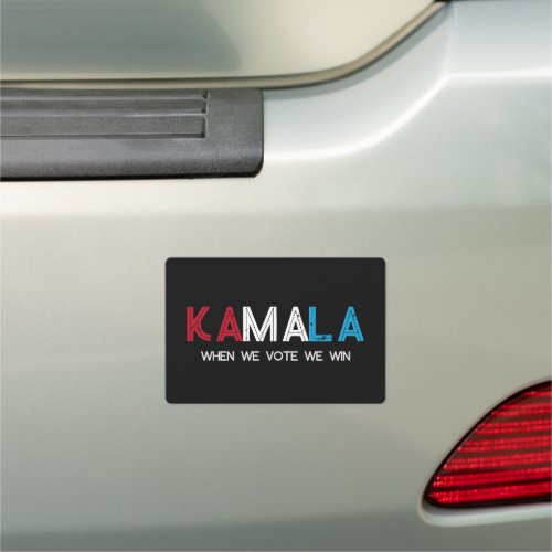 When We Vote We Win Kamala 2024 Car Magnet