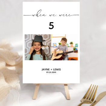 When We Were Age Wedding Table Number Signs by Homeytee at Zazzle