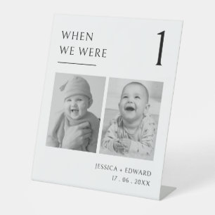 When We Were Table Number Age Couple Photo Modern Pedestal Sign