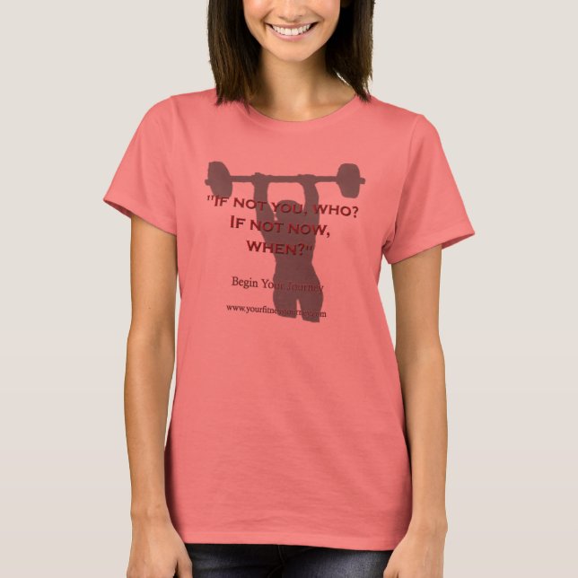 When will you begin? T-Shirt (Front)