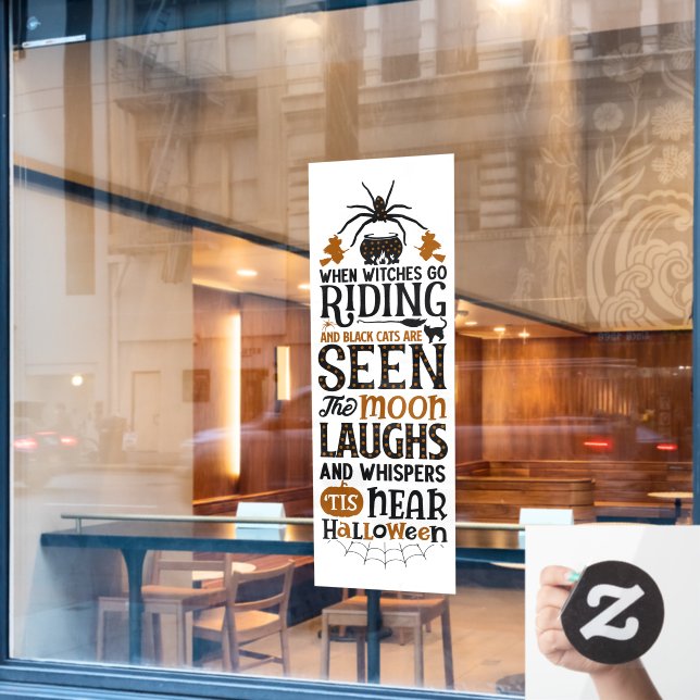 When Witches Go Riding Halloween Quote Window Cling (Cafe Window)