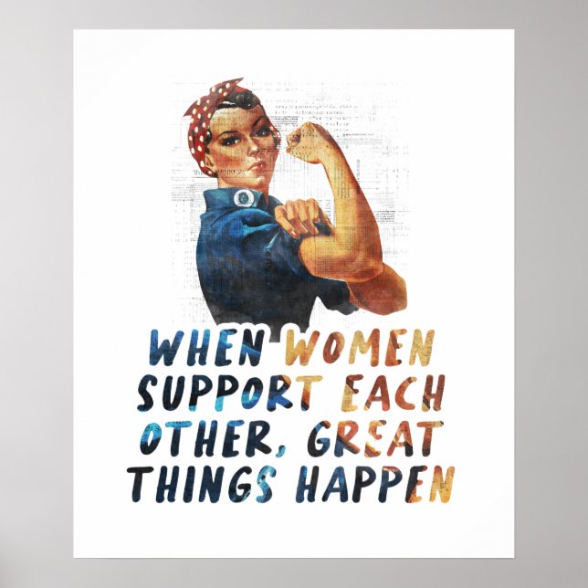 When women support - Feminist quote Poster (Front)