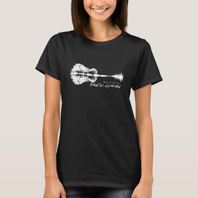 When Words Fail Music Speaks Guitar Music Literary T-Shirt (Front)