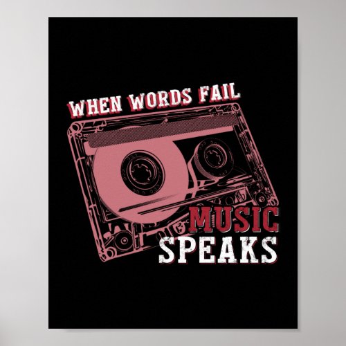 When Words Fail Music Speaks Musician Singer Poster