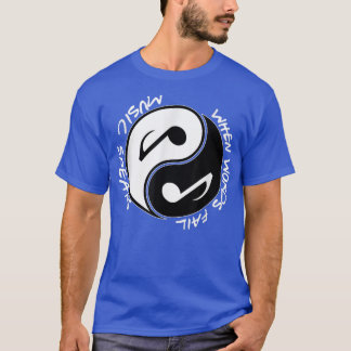 When Words Fail Music Speaks Yin Yang Png T-Shirt