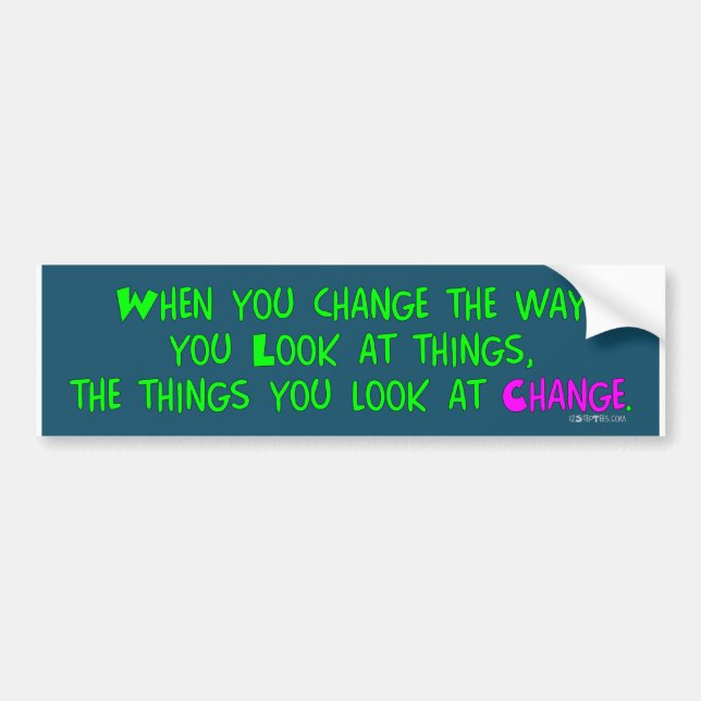 When you Change, Bumper sticker (Front)