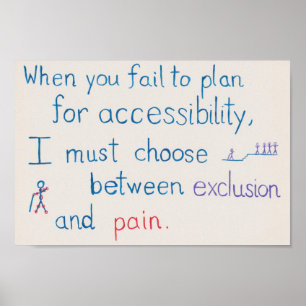 "When you fail to plan for accessibility" poster