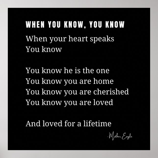When you know, your heart speaks love poem poster  (Front)