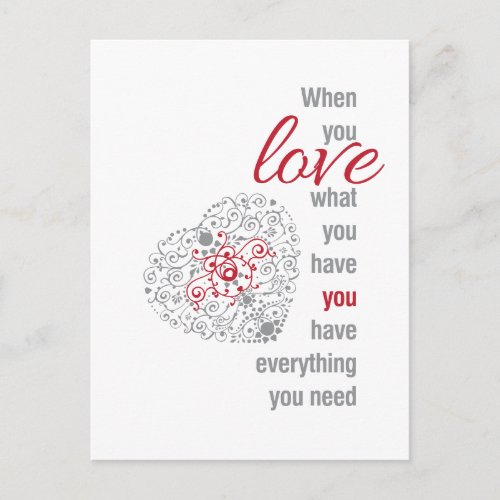 When You Love What You Have _ Inspirational Quote Postcard