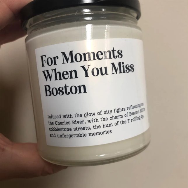 When You Miss Boston Candle Label (Creator Uploaded)