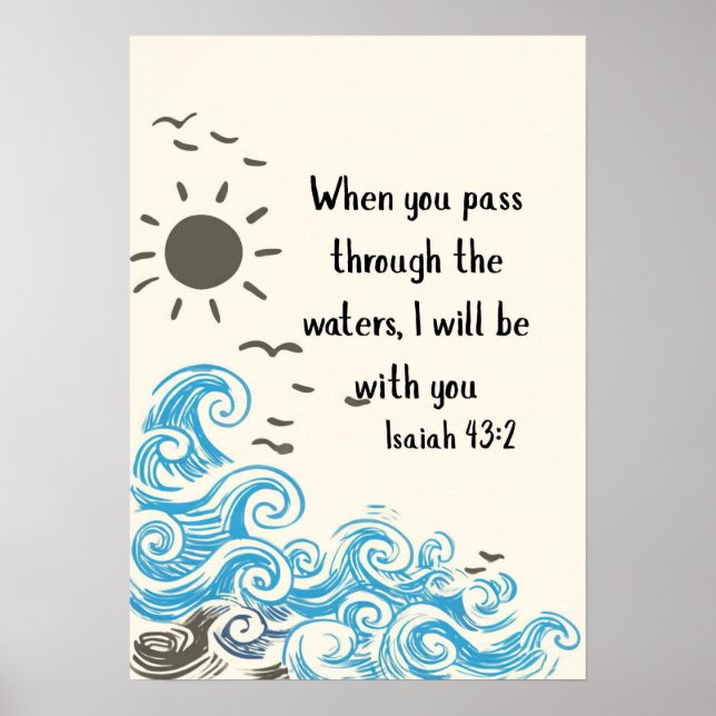 When you pass through the waters, Christian Bible  Poster (Front)