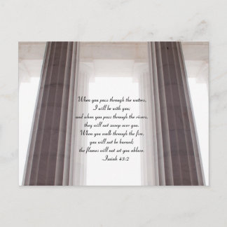 When you pass through the waters,       -Isaiah 43 Postcard