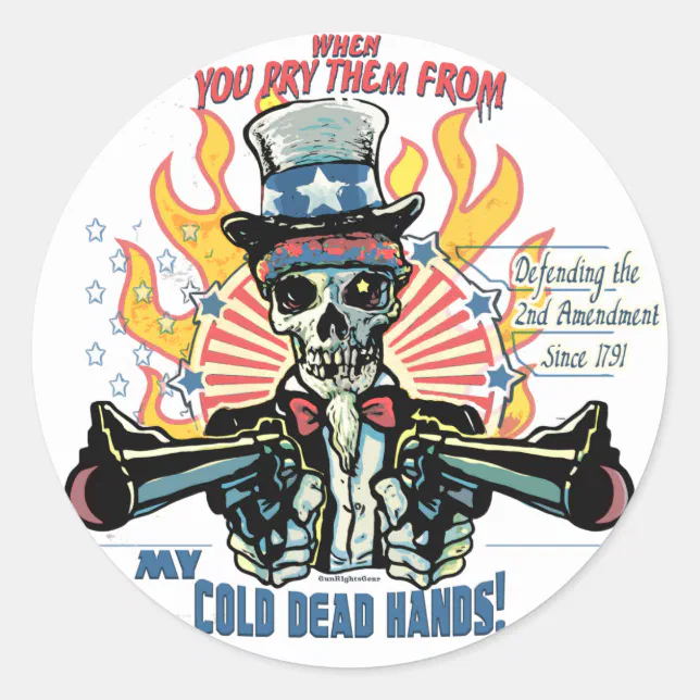 From My Cold Dead Hands When You Pry Them From MY COLD DEAD Hands Classic Round Sticker | Zazzle