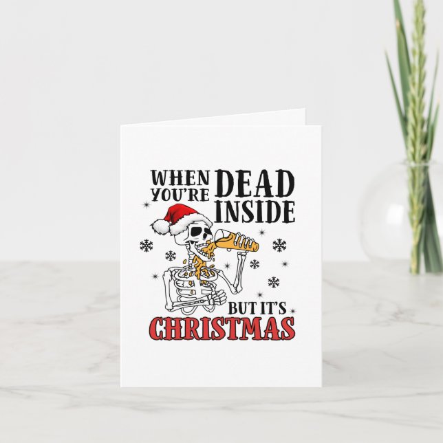 When Your Dead Inside But It's Christmas Holiday Card (Front)