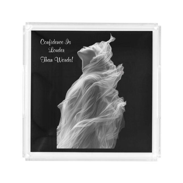 When you're silent, everything is louder...  acrylic tray (Front)