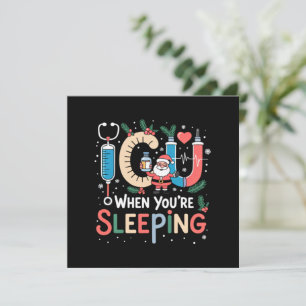 When You're Sleeping Funny ICU Nurse Christmas Holiday Card