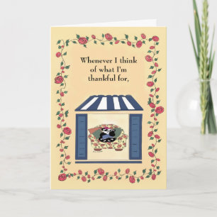 Whenever I think of what I'm thankful for... Thank You Card