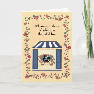 Whenever I think of what I'm thankful for... Thank You Card