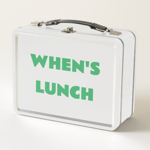 whens lunch lunchtime lunch box