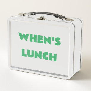 when's lunch lunchtime lunch box