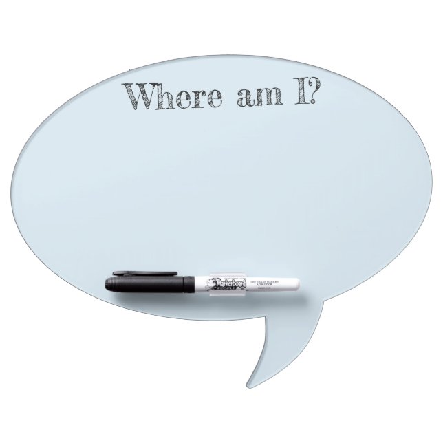 "Where am I?" Dry Erase Board (Front)