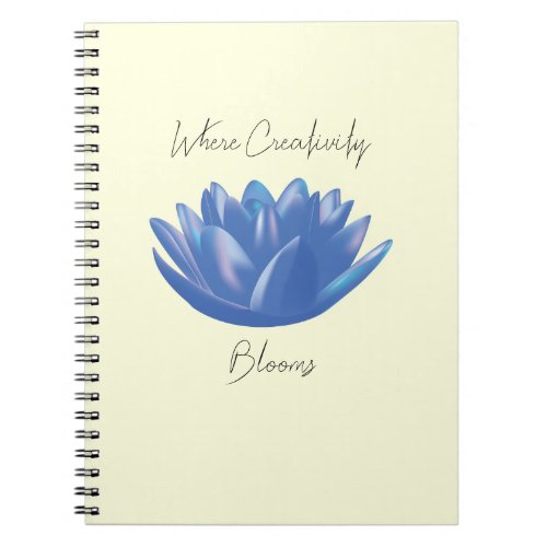 Where Creativity Blooms Spiral Notebook