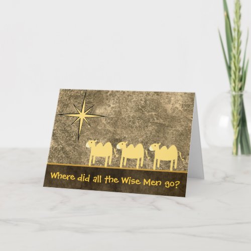 Where did all the wise men go Christmas Card