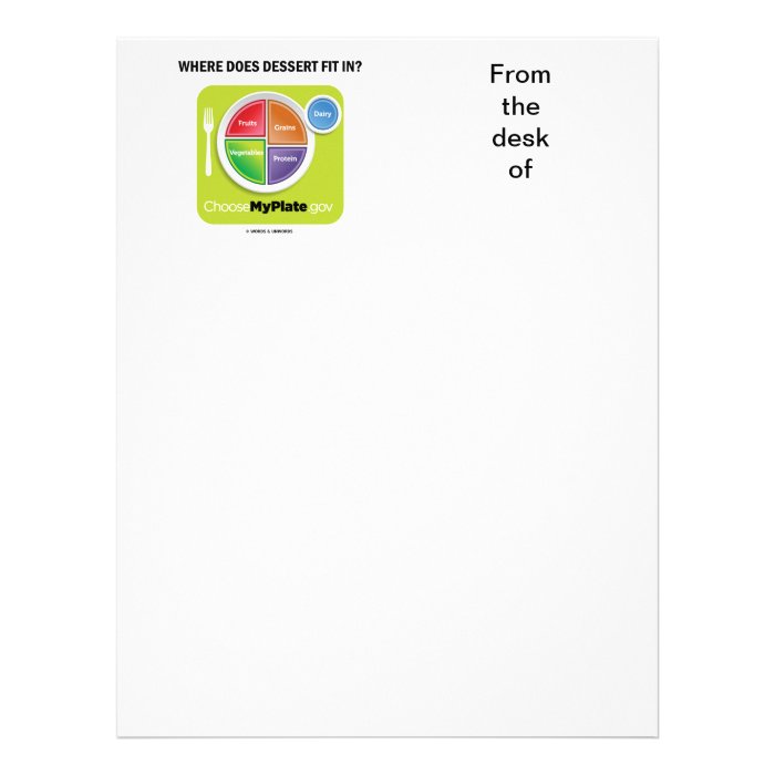 Where Does Dessert Fit In? (MyPlate Humor) Custom Letterhead