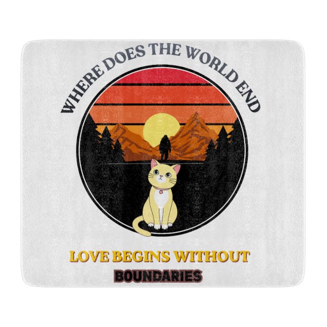 Where Does The World End | Cute Cat Retro Sunset T Cutting Board (Front)