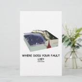 Where Does Your Fault Lie? (Geology Humor) (Standing Front)