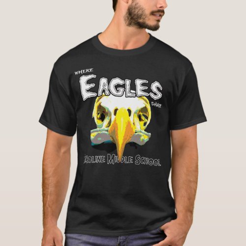 Where EAGLES Dare T_Shirt