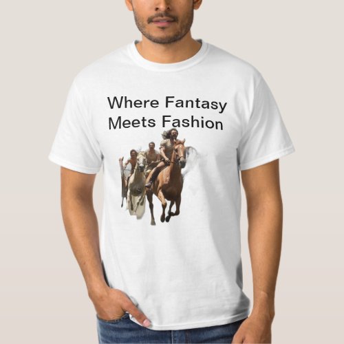  Where Fantasy Meets Fashion T_Shirt