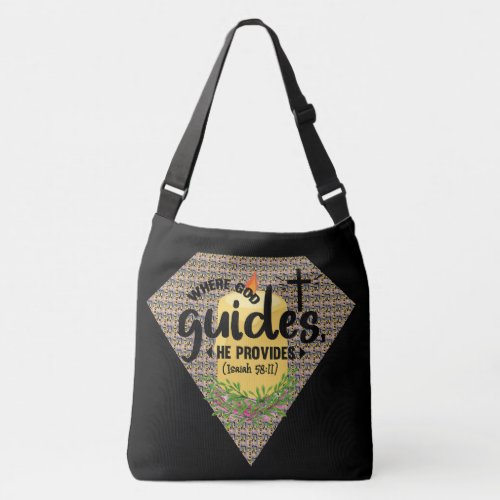 Where God Guides He Provides Bible Verse  Crossbody Bag