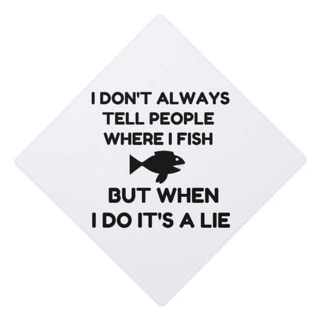 Where I Fish Graduation Cap Topper (Front)