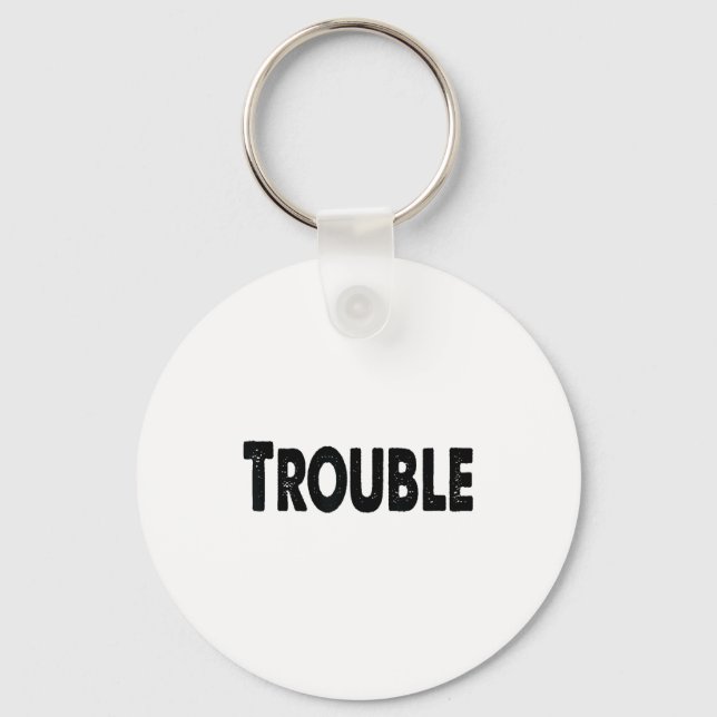 Where I Go Trouble Follows – Funny Matching Couple Keychain (Front)