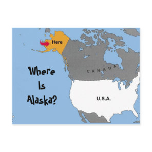 Where Is Alaska? Postcard