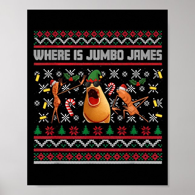 Where Is Jumbo James Ugly Christmas Marcus The Wor Poster (Front)