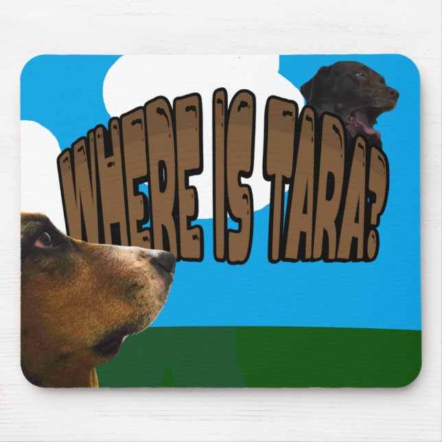 Where Is Tara Mousepad (Front)