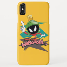 &quot;Where is the Kabooom&quot; MARVIN THE MARTIAN™ Points iPhone XS Max Case