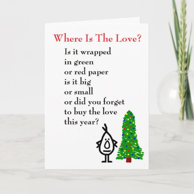 Where Is The Love? - a (bad) Christmas Poem Holiday Card (Front)