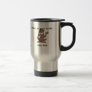 Where is your faith? Bible Quotes Travel Mug