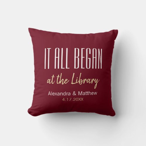 Where it All Began Valentine's Day Throw Pillow - Where it all began... Cute pillow featuring the location and the date you met. Choose your favorite color and personalize this custom design with your own names and text. Perfect gift to tell your love story on Valentine's Day and celebrate the beginning of something special.