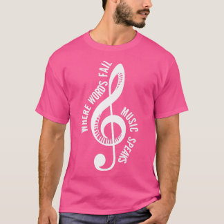 Where Music Speaks Song Writer T-Shirt