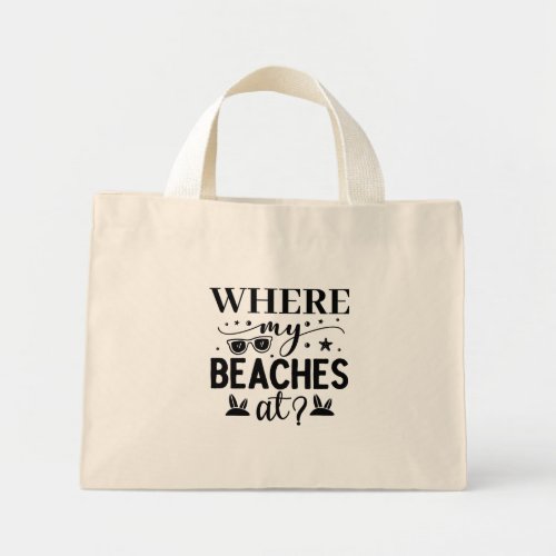 Where My Beaches Mini Tote Bag