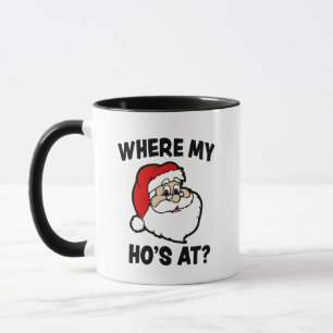 Where my Ho's at Funny Christmas Santa coffee mug