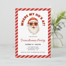 Where My Hos At Santa Friendsmas Party